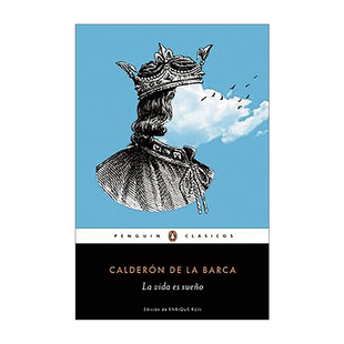 Life 卡尔德隆 企鹅经典 西班牙语原版 sueño 进口原版 vida Dream 书籍 西班牙语版 人生如梦