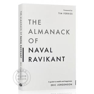 Naval and Happiness 现货 纳瓦尔宝典 9781544514215 Ravikant The Almanack Guide Wealth