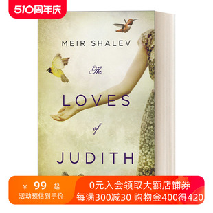 朱迪斯 爱人们 英文原版 The Shalev Judith 英文版 Loves 女性小说 进口英语原版 书籍 Meir