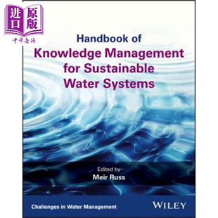 For 英文原版 Knowledge 可持续水系统 知识管理手册 Meir Management Russ Handbook Sustainable Water 中商? Systems
