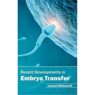 Developments 9781632395344 按需印刷图书Recent Embryo Transfer