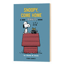 Come 漫画类读物 Peanuts Snoopy Home 史努比回家吧 进口英语书籍 英文原版