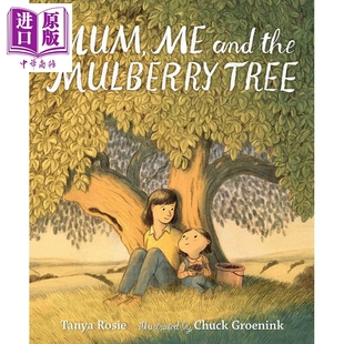 Rosie Mulberry 中商原版 英文原版 Mum 妈妈 Tanya 现货 Tree the 我和桑树 儿童绘本 and 进口原版 精装 3岁到6岁
